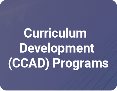 Curriculum Development CCAD Programs