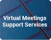 Virtual Meetings Support Services